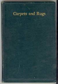 CARPETS & RUGS How they are made, How to select them, How to care for them CARPETS & RUGS How they are made, How to select them, How to care for them