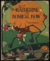 Katherine the Komical Kow Katherine the Komical Kow
