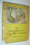 The Chinese-American Song and Game Book