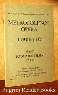 Madam Butterfly. (Opera in Three Acts)
