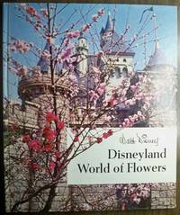 WALT DISNEY DISNEYLAND WORLD OF FLOWERS WALT DISNEY DISNEYLAND WORLD OF FLOWERS