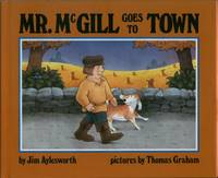 Mr. McGill goes to town Mr. McGill goes to town