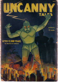 Uncanny Tales, volume 2, number 16, April 1942 ( After 12,000 Years; The Green Invasion; Thirteen O'Clock; Around the Cauldron; Kazam Collects )