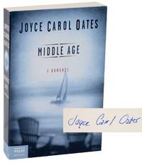 Middle Age: A Romance (Signed Advance Reading Copy)