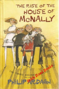 The Third Unlikely Exploit: The Rise Of The House Of McNally: Or - About Time Too The Third Unlikely Exploit: The Rise Of The House Of McNally: Or - About Time Too