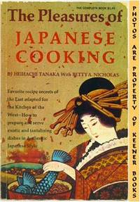 The Pleasures Of Japanese Cooking