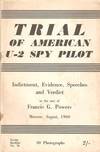 TRIAL OF AMERICAN U-2 SPY PILOT: