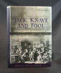 Jack, Knave and Fool: A Sir John Fielding Mystery Jack, Knave and Fool: A Sir John Fielding Mystery