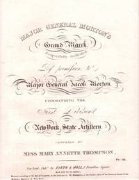 MAJOR GENERAL MORTON'S GRAND MARCH ... Composed by Miss Mary Annette Thompson