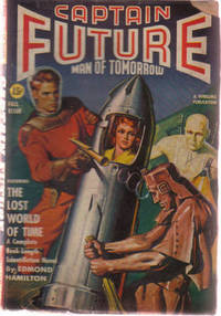 Captain Future: Man of Tomorrow, Pulp Fall 1941, Volume 3, # 2 ( The Lost World of Time; Long, Long Ago; Undersea Snatch; The Man who Awoke ) Captain Future: Man of Tomorrow, Pulp Fall 1941, Volume 3, # 2 ( The Lost World of Time; Long, Long Ago; Undersea Snatch; The Man who Awoke )