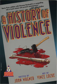 A History of Violence (First Edition)