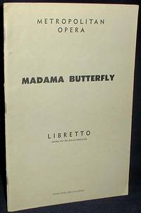 Madama Butterfly: Opera in Three Acts [Libretto]