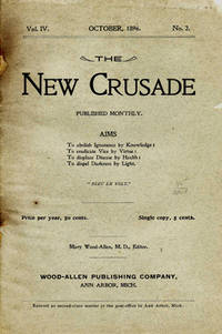 The New Crusade: Published Monthly [wrapper title]