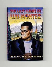 The Last Client of Luis Montez  - 1st Edition/1st Printing