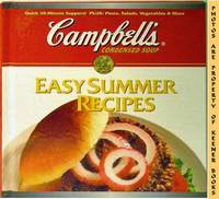 Campbell's Easy Summer Recipes (Plus: Pasta, Salads, Vegetables & More)