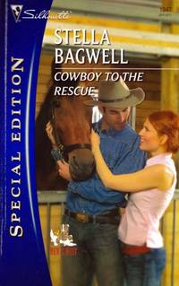 Cowboy To The Rescue (Silhouette Special Edition #1947)