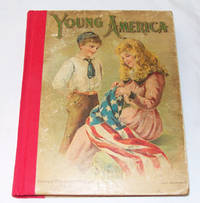 Young America Entertaining Stories for Girls and Boys Young America Entertaining Stories for Girls and Boys