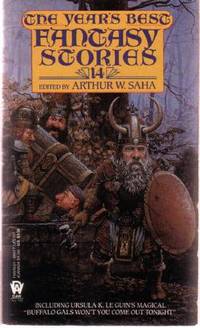 Year's Best Fantasy Stories # 14 ( Night's Daughter Day's Desire; Little Magic Shop; Transients; Snow Apples; Glassblower's Dragon; Apotheosis of Isaac Rosen; Buffalo Gals Won't You Come Out Tonight; Waiting for a Bus; Inky; Maxie Silas; Ever After; etc) Year's Best Fantasy Stories # 14 ( Night's Daughter Day's Desire; Little Magic Shop; Transients; Snow Apples; Glassblower's Dragon; Apotheosis of Isaac Rosen; Buffalo Gals Won't You Come Out Tonight; Waiting for a Bus; Inky; Maxie Silas; Ever After; etc)
