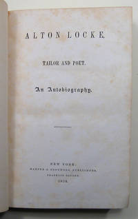 ALTON LOCKE, TAILOR AND POET. AN AUTOBIOGRAPHY