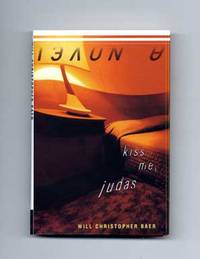 Kiss Me, Judas  - 1st Edition/1st Printing