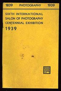 Sixth International Salon of Photography: Centennial Exhibition
