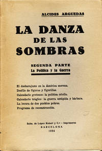 La Danza de las Sombras: Segunda Parte (La Politica)