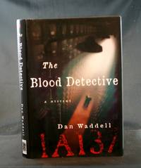 The Blood Detective: A Mystery