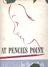 AT PENCIL'S POINT : An Enjoyable and Easy Way to Acquire the Art of Drawing