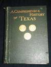 Comprehensive History of Texas 1685 to 1897, A (Volume 2 only)