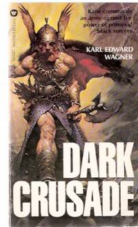 Dark Crusade: a Kane Novel ---a Signed Copy