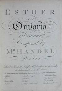 Esther An Oratorio. [Score]