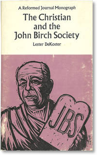 The Christian and the John Birch Society