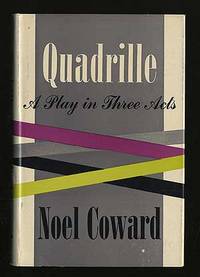 Quadrille: A Romantic Comedy in Three Acts