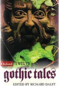 Twelve (12) Gothic Tales ( Leixlip Castle; The Dream; Metzengerstein; Master Sacristan Eberhart; Dickon the Devil; Secret of Growing Gold; In Kropfsberg Keep; The Dead Smile; By One, Two, Three; The Buckross Ring; Knocker at the Portico; The Entrance ) Twelve (12) Gothic Tales ( Leixlip Castle; The Dream; Metzengerstein; Master Sacristan Eberhart; Dickon the Devil; Secret of Growing Gold; In Kropfsberg Keep; The Dead Smile; By One, Two, Three; The Buckross Ring; Knocker at the Portico; The Entrance )