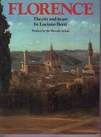 Florence: The City and Its Art Florence: The City and Its Art
