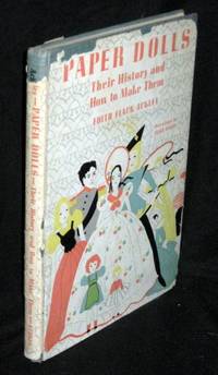Paper Dolls: Their History and How to Make Them Paper Dolls: Their History and How to Make Them