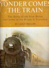 Yonder Comes the Train