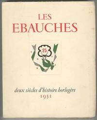 [CLOCKS] LES EBAUCHES: Ouvrage publi&eacute; &agrave; l'occasion du vingt-cinqui&egrave;me  anniversaire d'Ebauches S.A