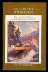 Exile in the Wilderness: The Biography of Chief Factor Archibald McDonald, 1790-1853