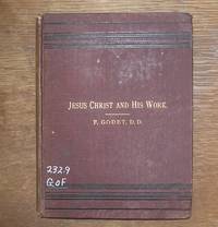 Jesus Christ and His Work Jesus Christ and His Work