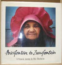 Ariesfontein to Zuurfontein: A Pictorial Journey Ariesfontein to Zuurfontein: A Pictorial Journey