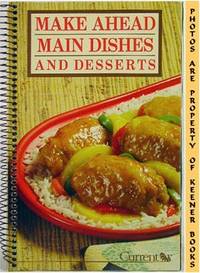 Make Ahead Main Dishes And Desserts Make Ahead Main Dishes And Desserts