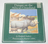 Danger on the African Grassland Danger on the African Grassland