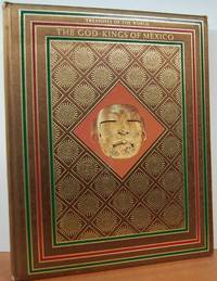 The God-Kings Of Mexico (Treasures Of The World) The God-Kings Of Mexico (Treasures Of The World)