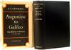 Augustine to Galileo. The History Of Science A.D. 400 - 1650