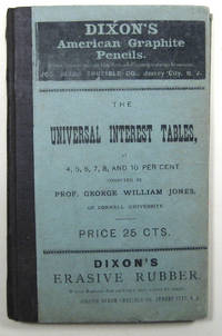 UNIVERSAL INTEREST TABLES. AT 4,5,6,7,8 AND 10 PER CENT
