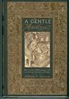 A Gentle Madness : Bibliophiles, Bibliomanes and the Eternal Passion for Books (SIGNED)