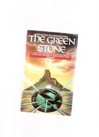 The Green Stone ---by Graham Phillips and Martin Keatman The Green Stone ---by Graham Phillips and Martin Keatman