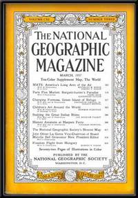 The National Geographic Magazine, Volume CXI, Number Three (March, 1957)
