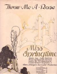 Sheet music (1) from this Broadway show.  Song: Throw Me A Rose